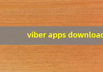 viber apps download